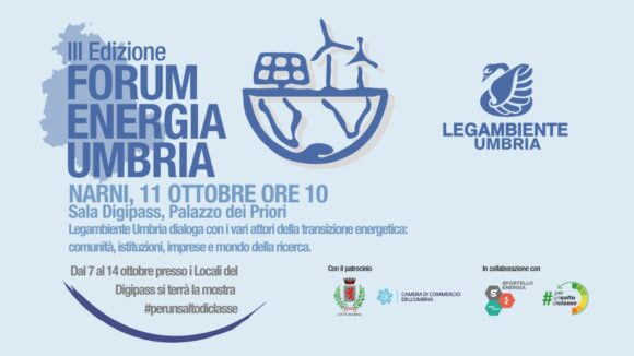 Torna il Forum Energia di Legambiente Umbria, a Narni venerdì 11 ottobre