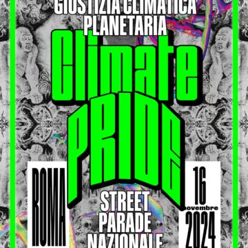 Climate Pride 2024: il 16 Novembre a Roma la street parade per la giustizia climatica