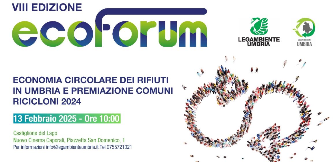 Ecco il programma dell’ottavo EcoForum regionale di Legambiente Umbria. Da  Castiglione del Lago saranno annunciati i Comuni Ricicloni dell’Umbria